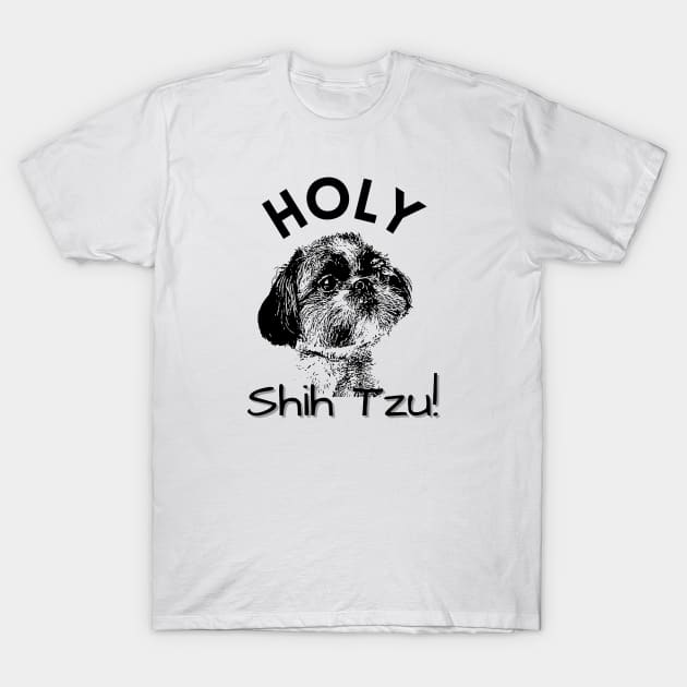 Funny Holy Shih Tzu Graphic Design T-Shirt by AdrianaHolmesArt